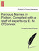 Famous Names in Fiction. Compiled-With a Staff of Experts-By E. M. O'Connor. by Evangeline Maria O'Connor