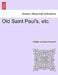 Old Saint Paul's, Etc. by William Harrison Ainsworth