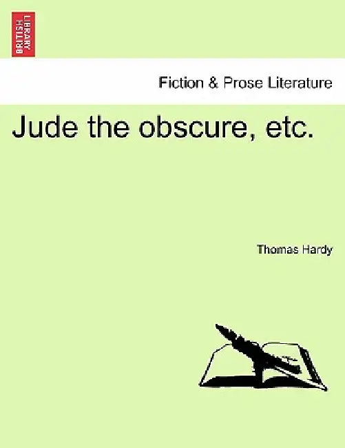Jude the obscure, etc. by Thomas Hardy