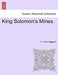 King Solomon's Mines. by H. Rider Haggard