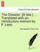 The Disaster. [A Tale.] ... Translated with an Introductory Memoir by F. Lees. by Paul Margueritte