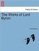 The Works of Lord Byron. by George Byron