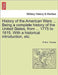 History of the American Wars ... Being a Complete History of the United States, from ... 1775 to 1815. with a Historical Introduction, Etc. by R. M. a. Thomas