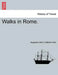 Walks in Rome. Vol. II. by Augustus John Cuthbert Hare