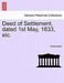 Deed of Settlement, Dated 1st May, 1833, Etc. by Anonymous