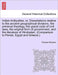 Indian Antiquities: or, Dissertations relative to the ancient geographical divisions, the primeval theology, the grand code of civil laws, by Thomas Maurice