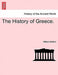 The History of Greece. the Fourth Volume. by William Mitford