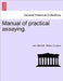 Manual of practical assaying. Third Edition by John Mitchell, William Crookes