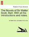 The Novels of Sir Walter Scott, Bart. With all his introductions and notes. Vol. XXI by Walter Scott, Jean Baptiste Pierre Lafitte
