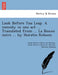 Look Before You Leap. a Comedy in One Act ... Translated from ... La Bonne Me Re ... by Horatio Robson. by Jean Pierre Claris de Florian, Horatio Robson