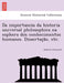 Da Importancia Da Historia Universal Philosophica Na Esphera DOS Conhecimentos Humanos. Dissertac A O, Etc. by Alberto Pimentel