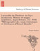 Curiosite S de L'Histoire Du Pays Boulonnais. M Urs Et Usages, Traditions, Superstitions, Etc. with Bibliographie Des Essais Historiques Et Litte Rair by Ernest Deseille