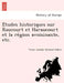 Études historiques sur Raucourt et Haraucourt et la région avoisinante, etc. by Victor Amédée Sécheret-Cellier