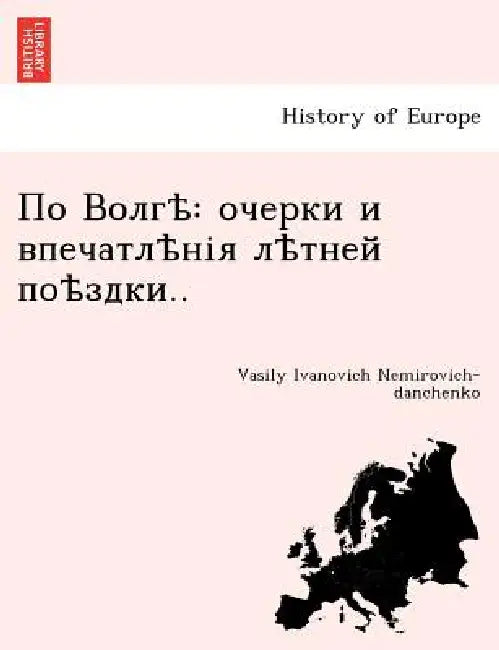 According Volgt Essays by Vasili Ivanovich Nemirovich-Danchenko