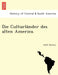 Die Culturländer des alten America. by Adolf Bastian