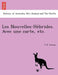 Les Nouvelles-He Brides. Avec Une Carte, Etc. by E. N. Imhaus