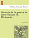 Historia de la guerra de intervención en Michoacán. by Eduardo Ruiz