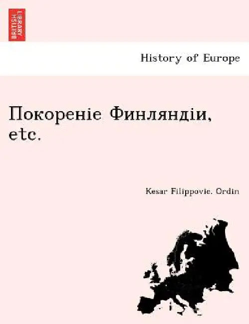 Покореніе Финляндіи, etc. by Kesar Filippovic Ordin