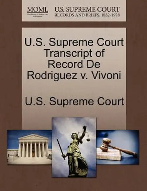 U.S. Supreme Court Transcript of Record de Rodriguez V. Vivoni by U. S. Supreme Court