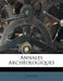 Annales Archéologiques by Didron