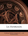La Henriada by Poema Pico Franc S. La Henriada