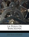 La Perla de Barcelona by Jos Pall?'s y. Llord?'s