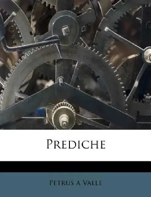 Prediche by Petrus A. Valle