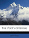 The Poet's Offering by John Patch