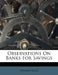 Observations on Banks for Savings by George Rose