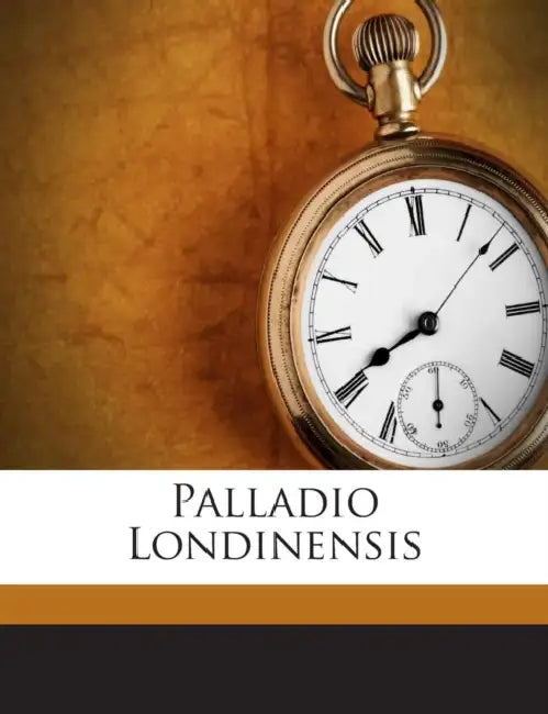 Palladio Londinensis by William Salmon