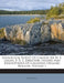 Geological Survey Of Canada Sir W. E. Logan, F. R. S. Director: Figures And Descriptions Of Canadian Organic Remains; Volume 1 by Anonymous