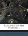 Romance of the Pyrenees .. by Catherine Cuthbertson