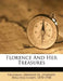 Florence and Her Treasures by Herbert M. (Herbert Millingcham Vaughan
