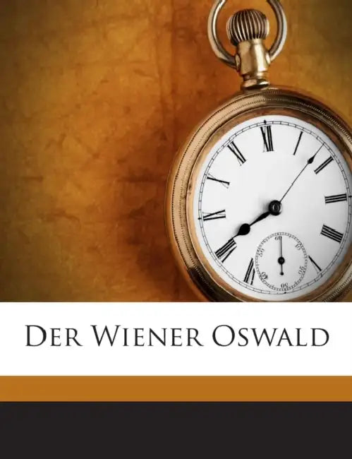 Der Wiener Oswald by Baesecke Georg 1876-