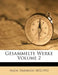 Gesammelte Werke; Volume 2 by Friedrich Huch
