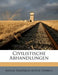 Civilistische Abhandlungen. by Anton Friedrich Justus Thibaut