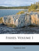 Fishes; Volume 1 by Francis Day