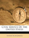 Civil Service of the United States by Thomas Allen Jenckes