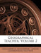 Geographical Teacher, Volume 2 by Geographical Association