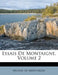 Essais de Montaigne, Volume 2 by Michel Montaigne