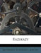 Razskazy by M. (Mikhail) 1878-1927 Artsybashev
