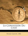 La Confession Du Chat by Gaston Picard