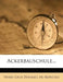 Ackerbauschule... by Henri Louis Duhamel Du Monceau