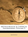Metallurgical & Chemical Engineering; Volume 9 by Anonymous