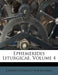 Ephemerides Liturgicae; Volume 4 by Centro Liturgico Vincenziano