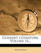 Current Literature; Volume 16 by Anonymous