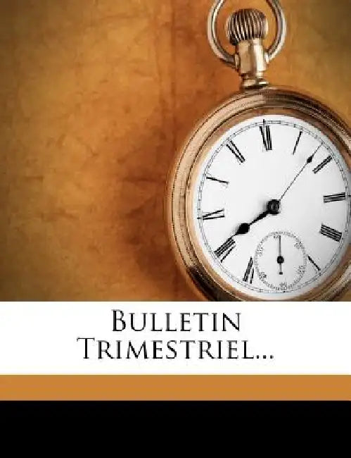 Bulletin Trimestriel... by Sain Société de l'Industrie Minérale
