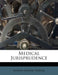 Medical Jurisprudence by Taylor, Alfred Swaine