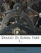 Diario Di Roma, Part 1... by Anonymous
