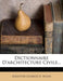 Dictionnaire D'Architecture Civile... by Augustin-Charles D. Aviler